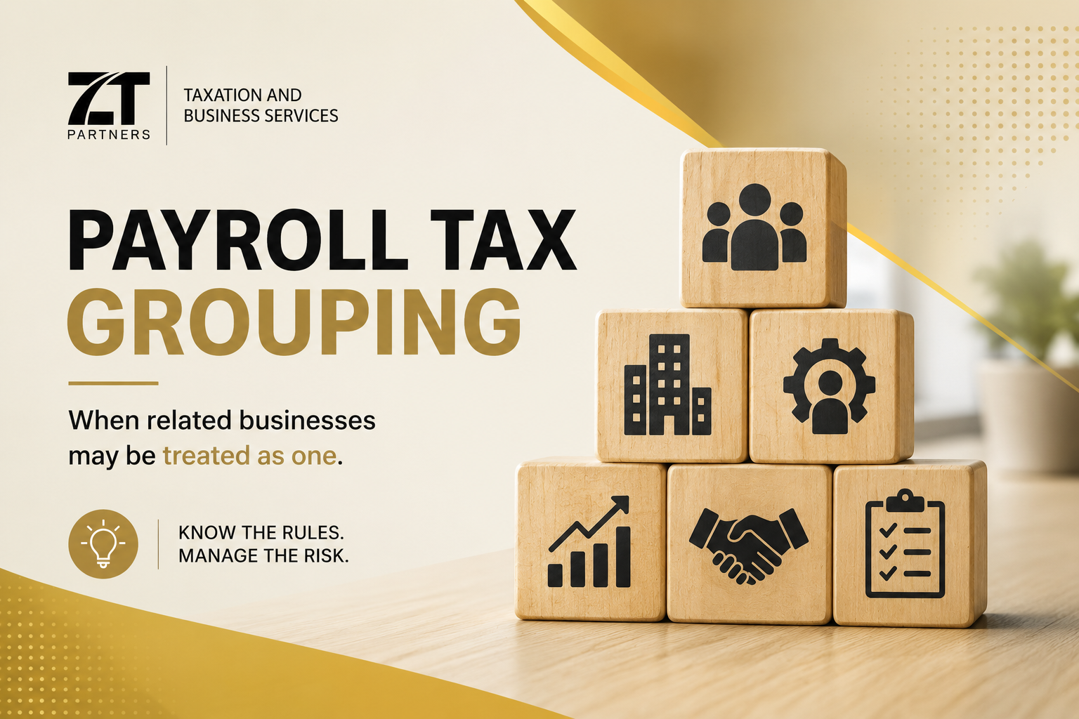 Payroll Tax Grouping: When Are Related Businesses Treated as One?