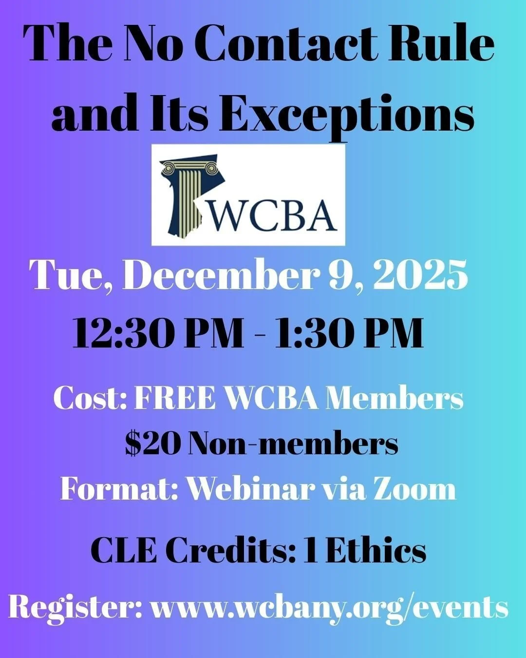 CLE Presentation on The No Contact Rule 