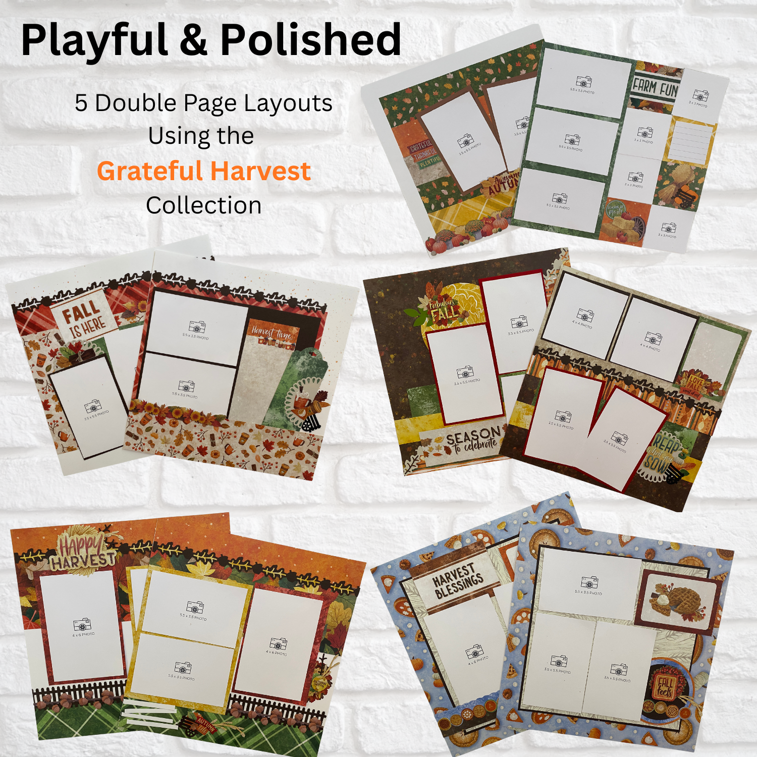 Grateful Harvest Playful &amp; Polished Layout Guide (5-double page layouts)