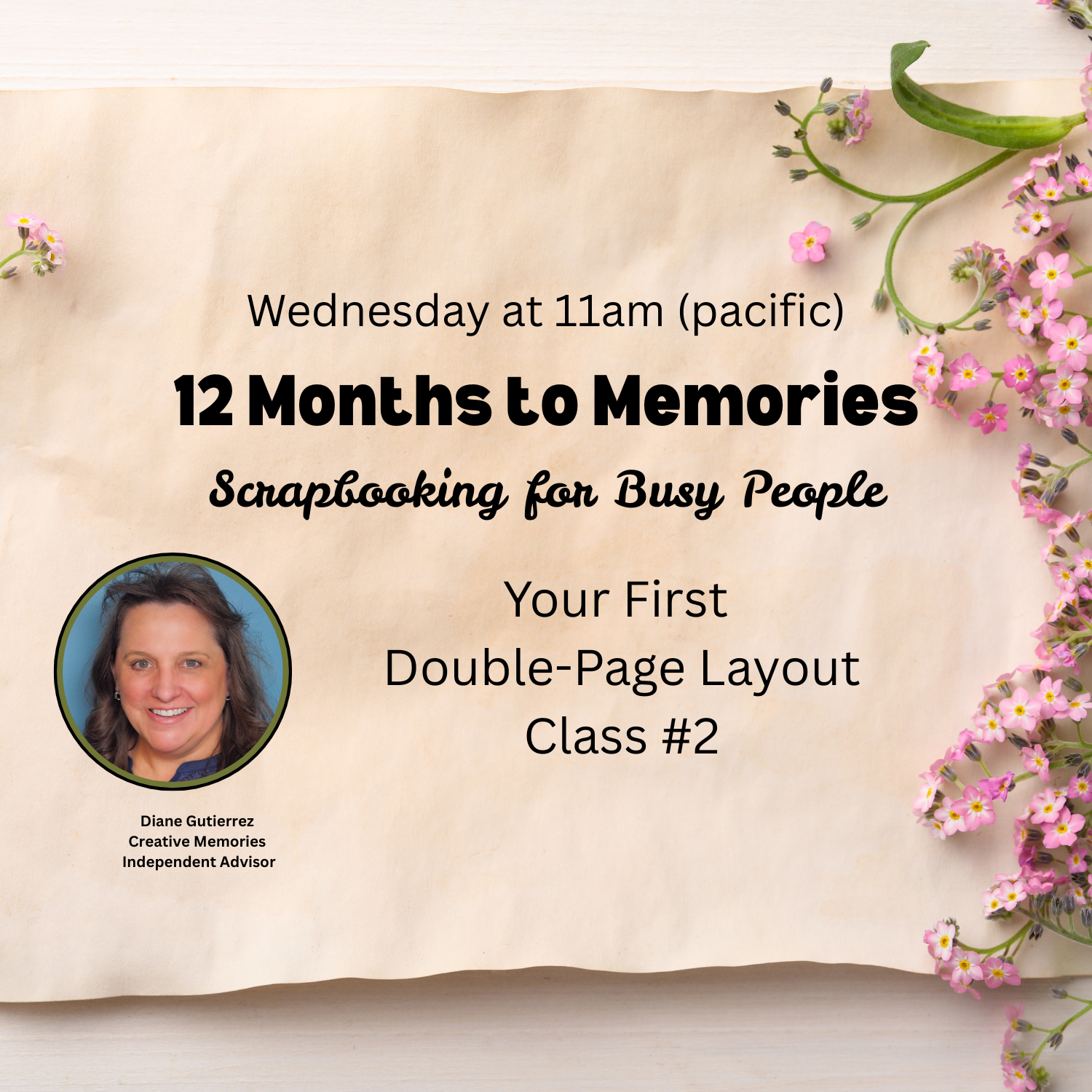 Session #2 - 12 Months to Memories