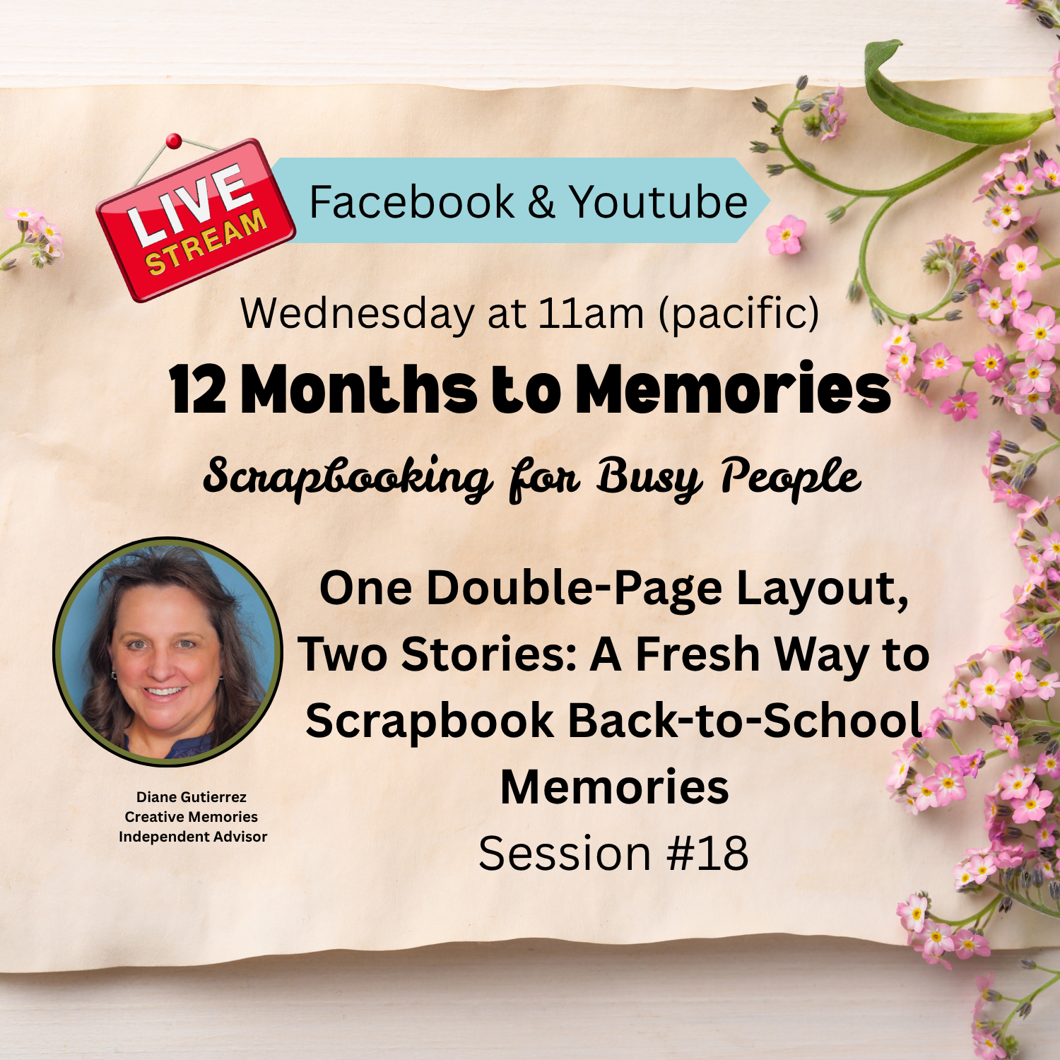 Session #18 - 12 Months to Memories