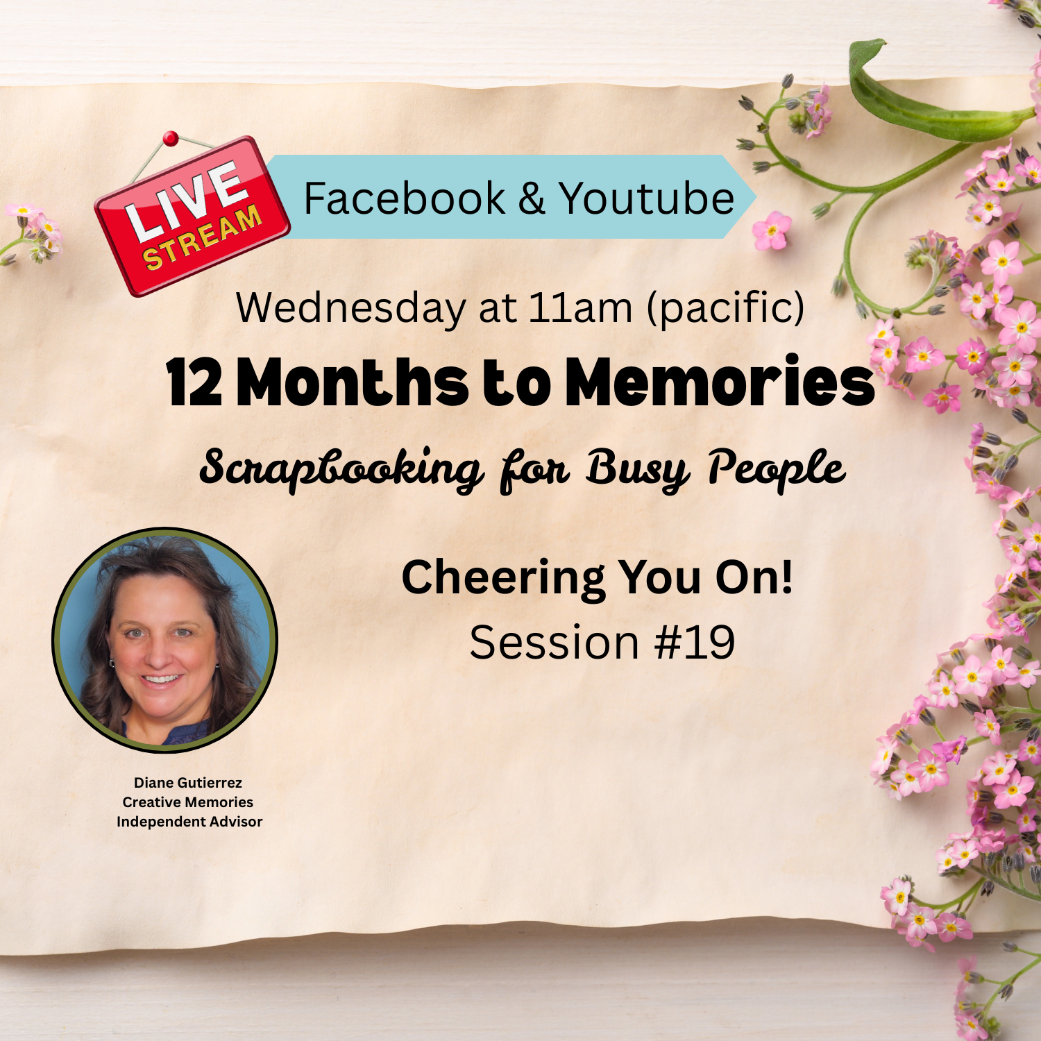 Session #19 - 12 Months to Memories