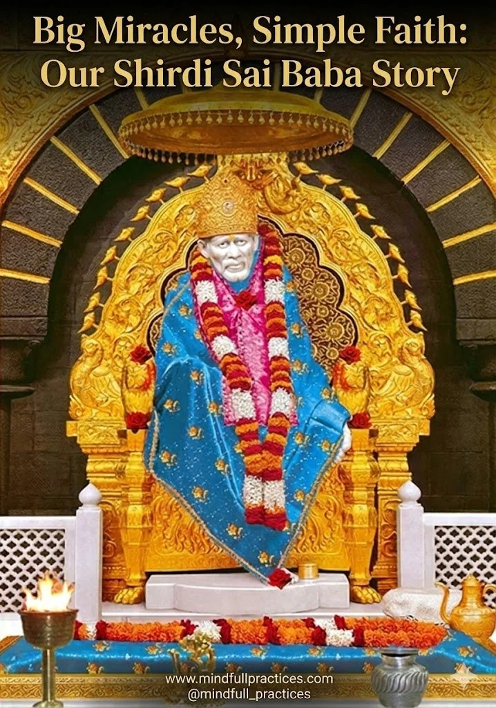 Big Miracles, Simple Faith: Our Shirdi Sai Baba Story