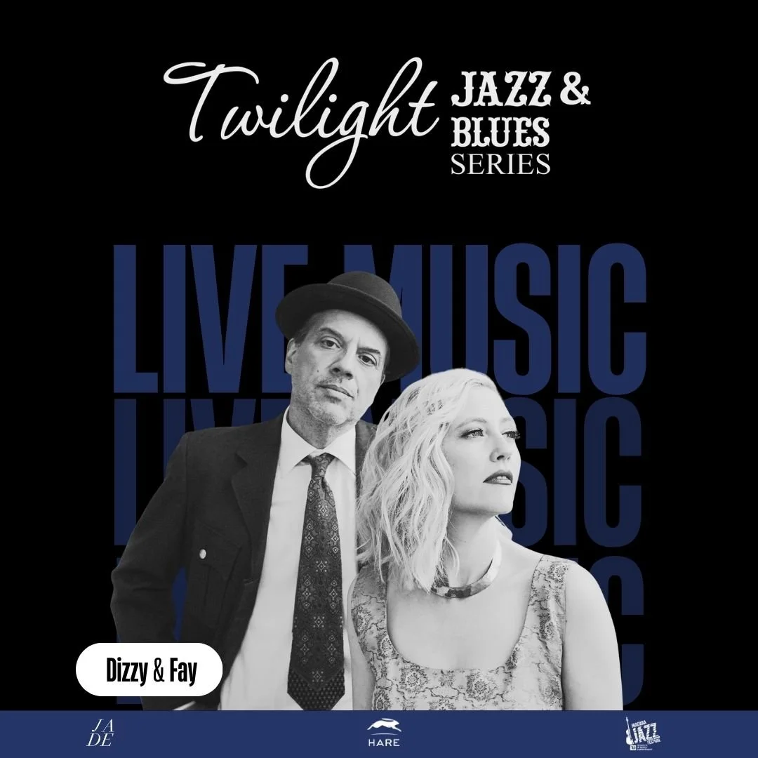 TWILIGHT JAZZ &amp; BLUES SERIES – GET HOOKED! – DIZZY &amp; FAY
