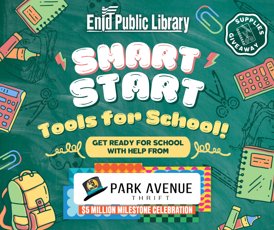 PARK AVENUE THRIFT CONTINUES $5 MILLION MILESTONE CELEBRATION WITH THE PUBLIC LIBRARY OF ENID AND GARFIELD COUNTY’S BACK-TO-SCHOOL BASH