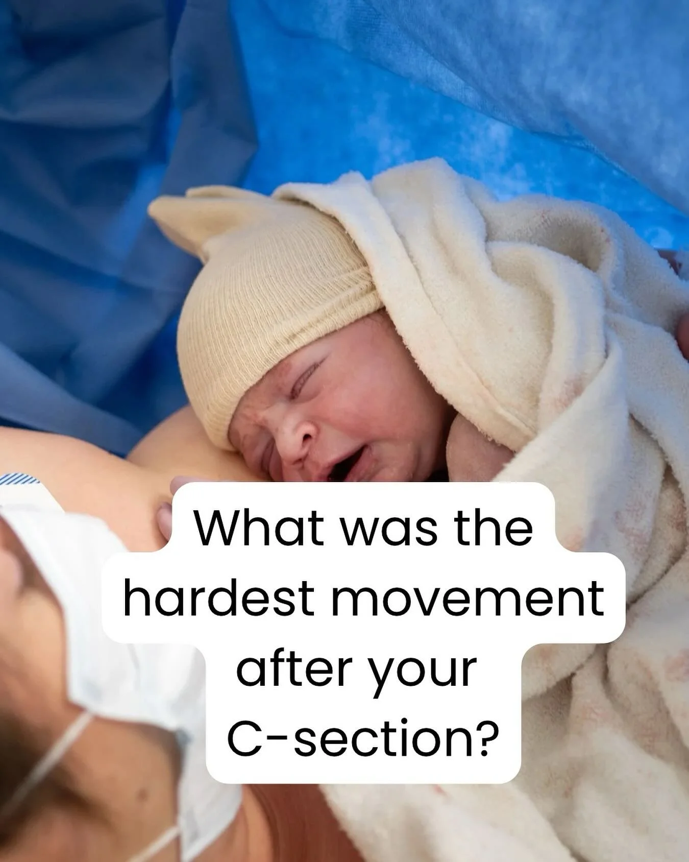 What was the hardest movement after your C-section?

Tell us below. You&rsquo;re not alone. 

#PostpartumTalk
#CSectionCommunity