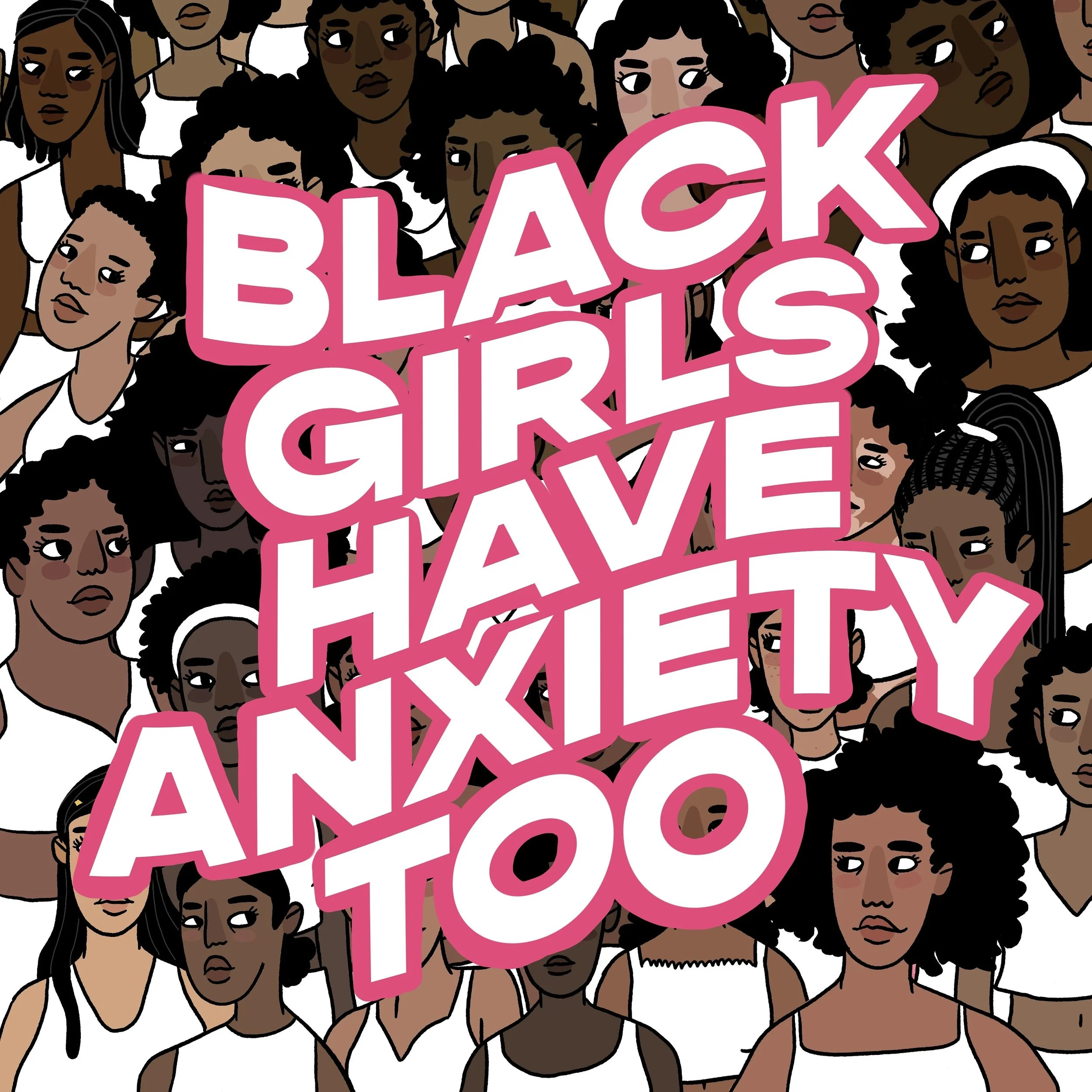 Black Girls Have Anxiety Too podcast cover