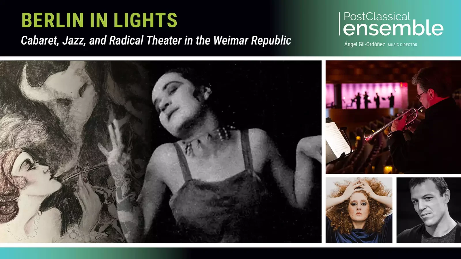 POSTCLASSICAL ENSEMBLE PRESENTS Berlin in Lights: Cabaret, Jazz, and Radical Theater in the Weimar Republic