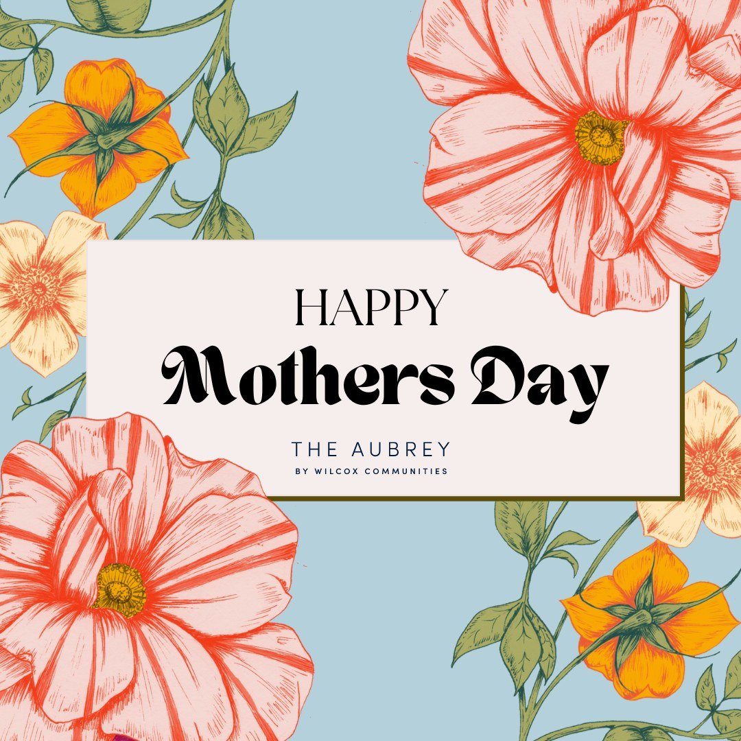 Happy Mother's Day from your team at The Aubrey! We hope your day is full of love and laughter with your loved ones! 🌸

#mothersday #theaubreyapartments