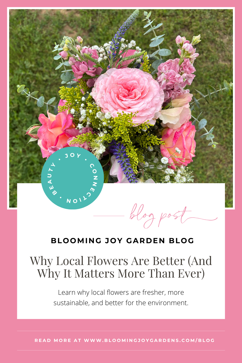 Why Local Flowers Are Better (And Why It Matters More Than Ever)