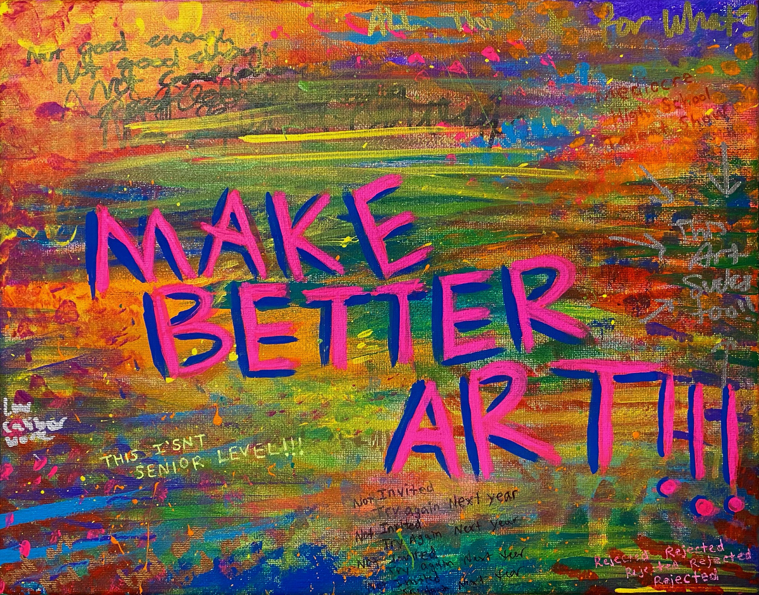 make-better-art.JPG