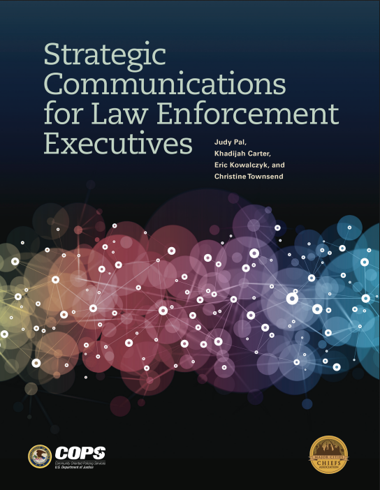 Cover of Strategic Communications for Law Enforcement Executives Guide