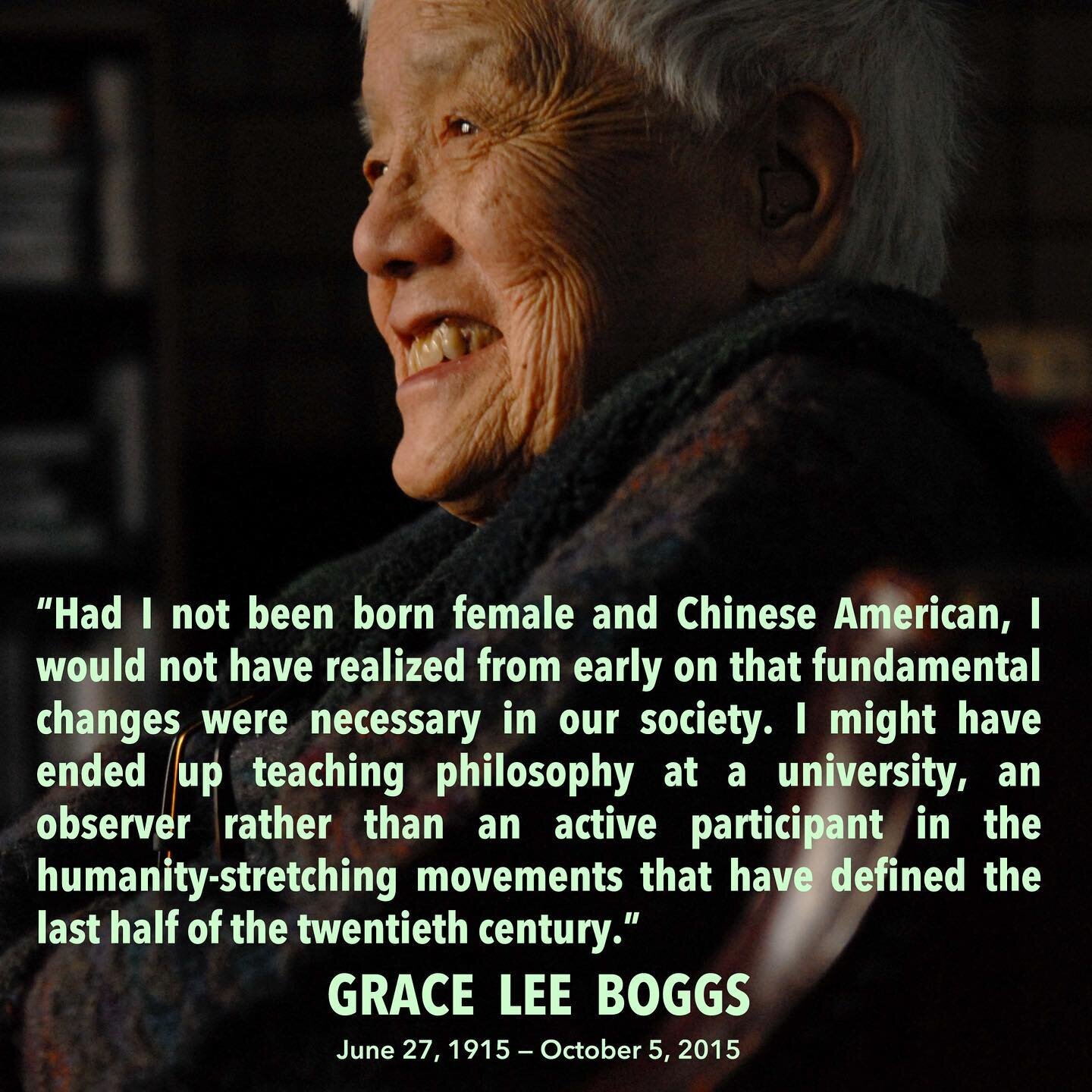 Born Female and Chinese American, June 27, 1915. #graceleeboggs