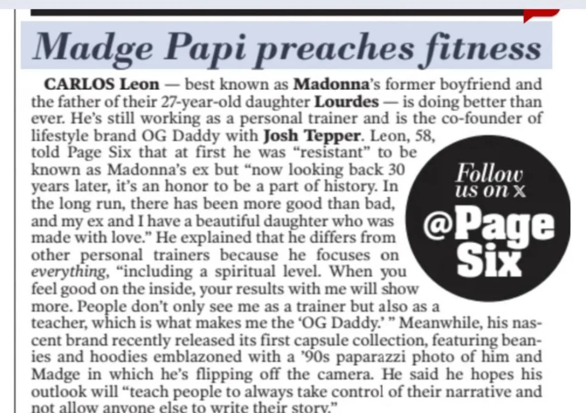 Newspaper article about Carlos Leon discussing his fitness brand OG Daddy and his relationship with Madonna, mentioning their daughter Lourdes. Includes his philosophy on training and a promotion for clothing from his brand.
