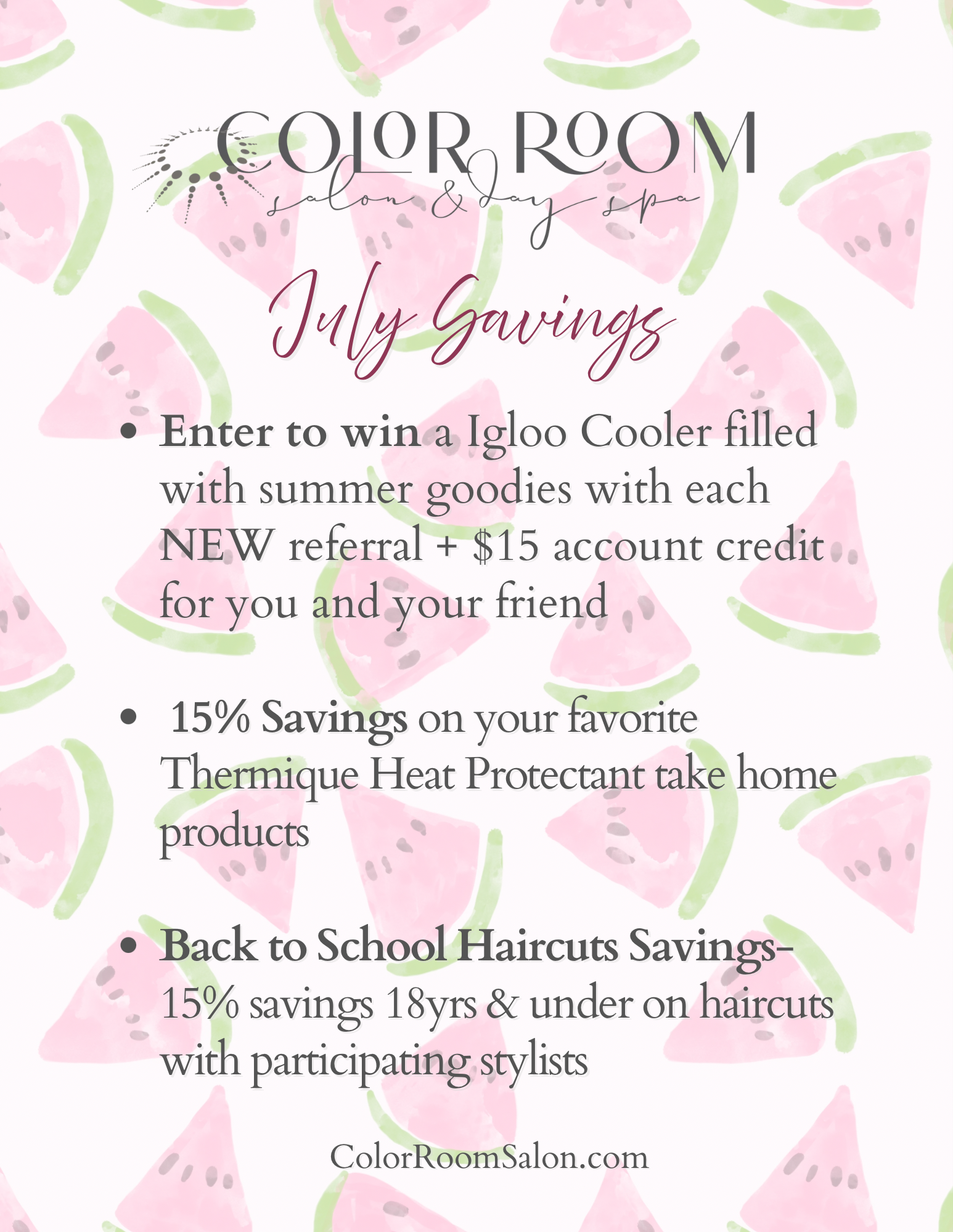 A spring-themed promotional flyer for a salon and spa called Color Room. It features watermelon slice illustrations in the background and details about July savings and back-to-school haircut discounts.