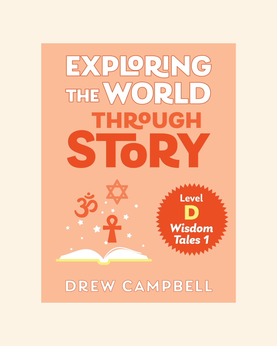 Exploring the World Through Story Level D