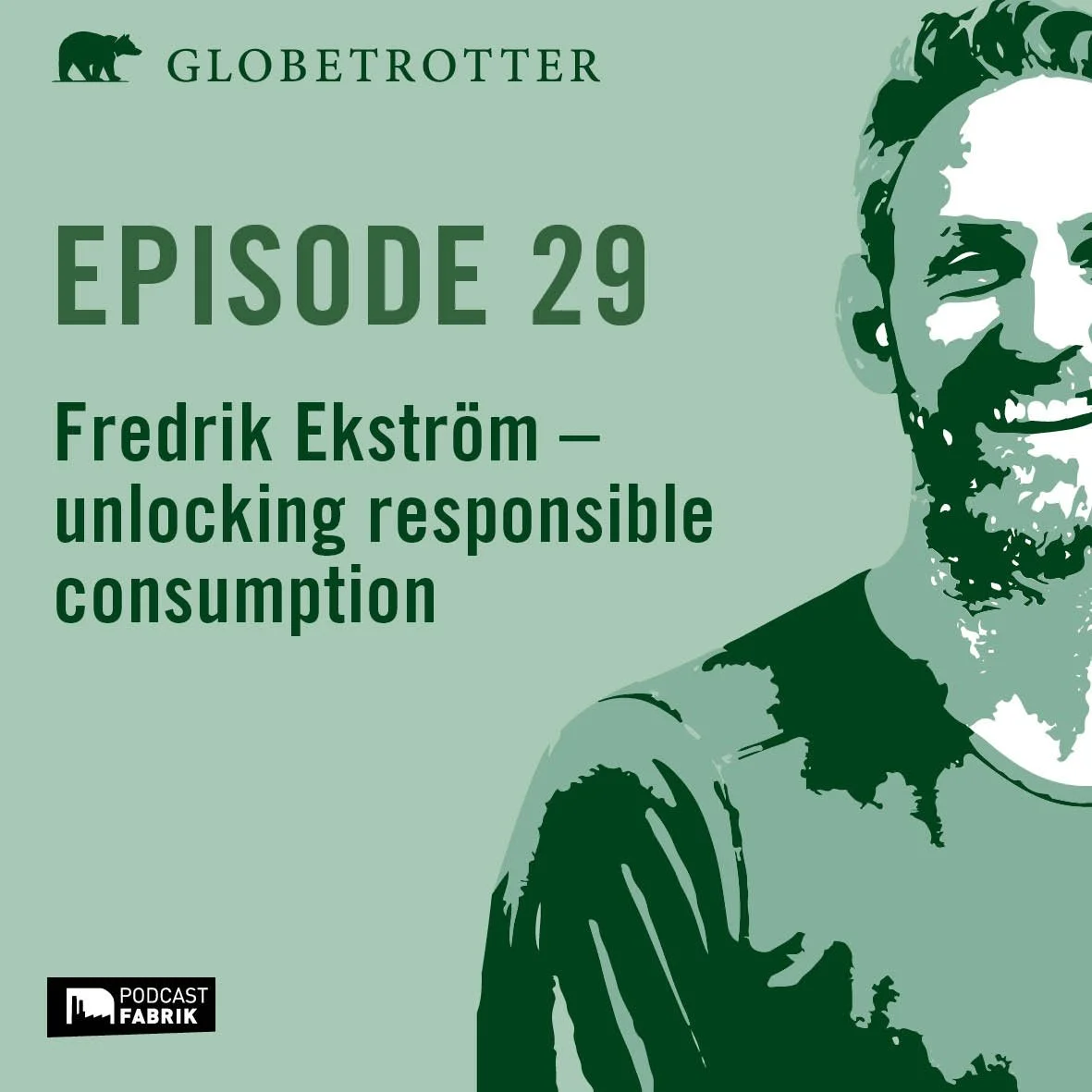 EPISODE 29: Fredrik Ekström - unlocking responsible consumption