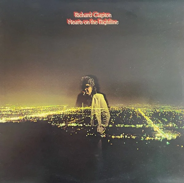 Richard Clapton - Hearts On The Nightline (1979) Aust Pressing