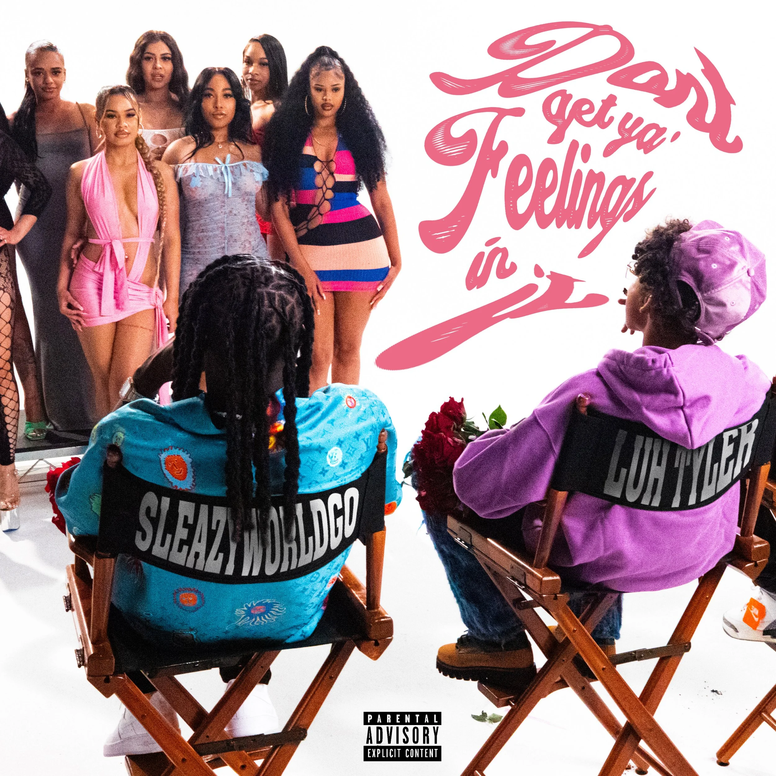 Don't Get Ya Feelings In It - SleazyWorldGo Ft. Luh Tyler (Single)
