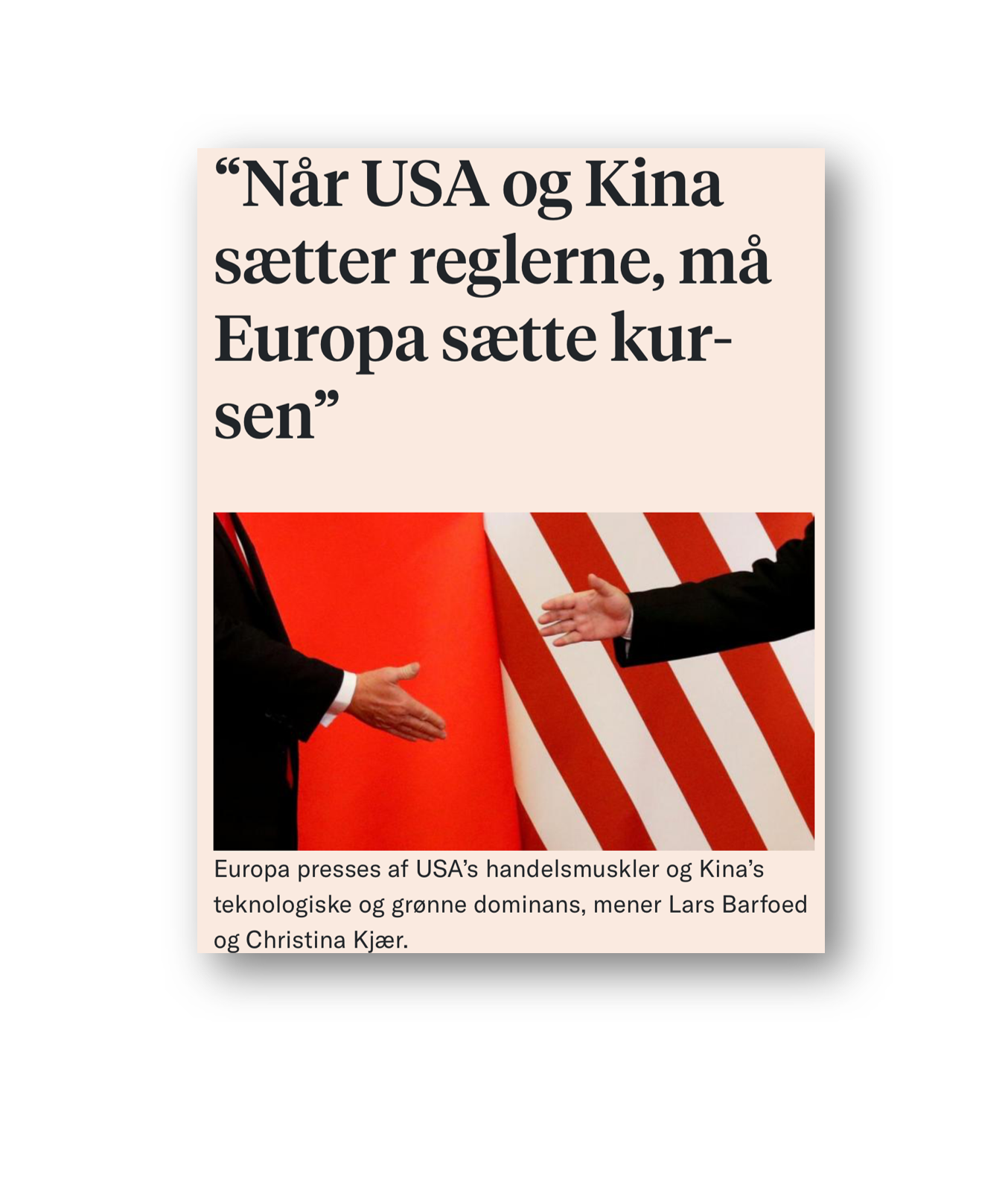 Børsen: Når USA og Kina sætter reglerne, må Europa sætte kursen