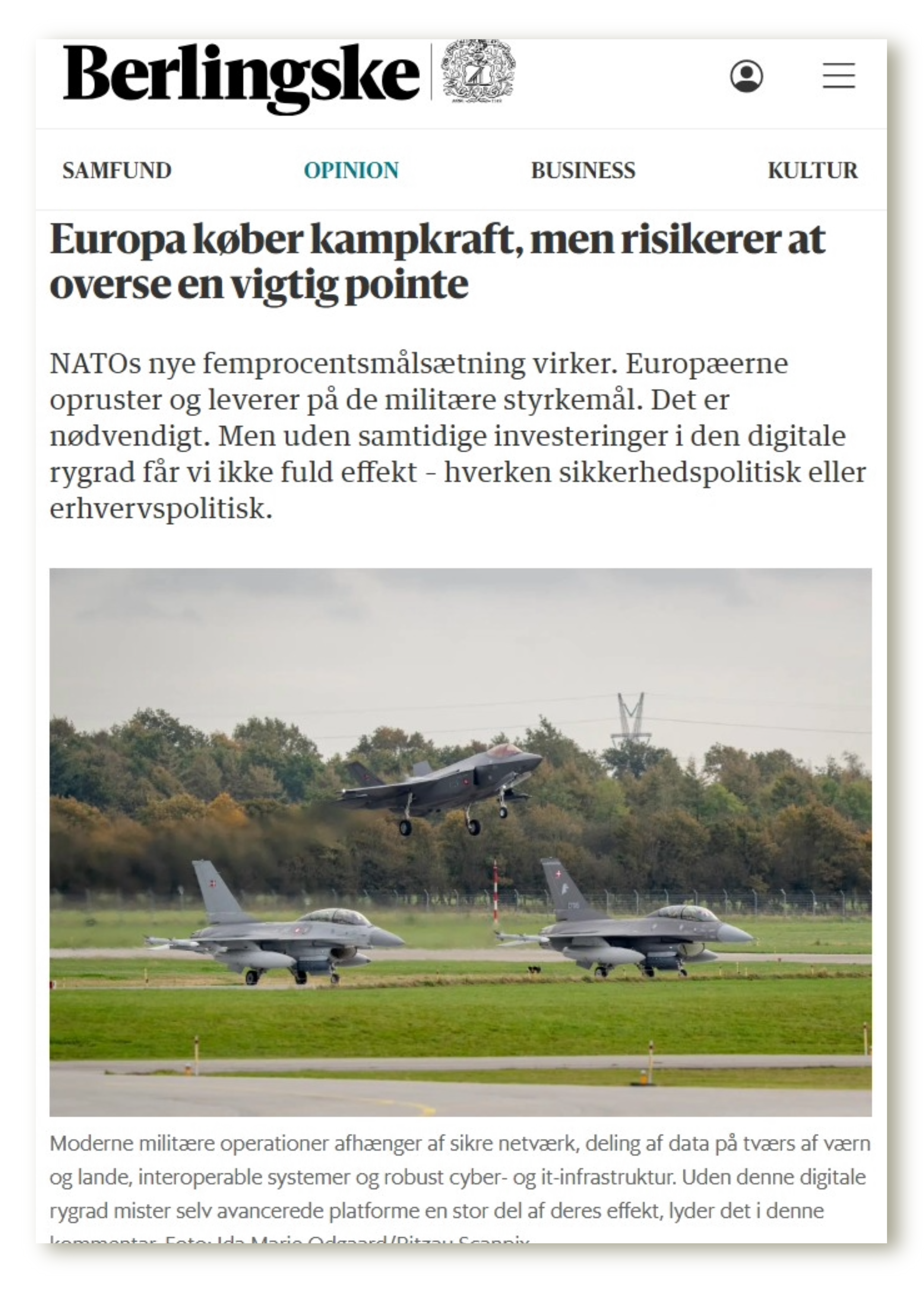 Berlingske: Europa køber kampkraft, men risikerer at overse en vigtig pointe