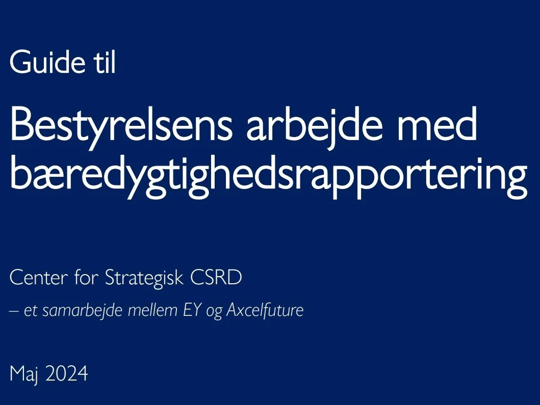 Center-for-strategisk-csrd-bestyrelsesguide-bæredygtighedsrapportering-erhvervslivets-tænketank-ey.jpeg