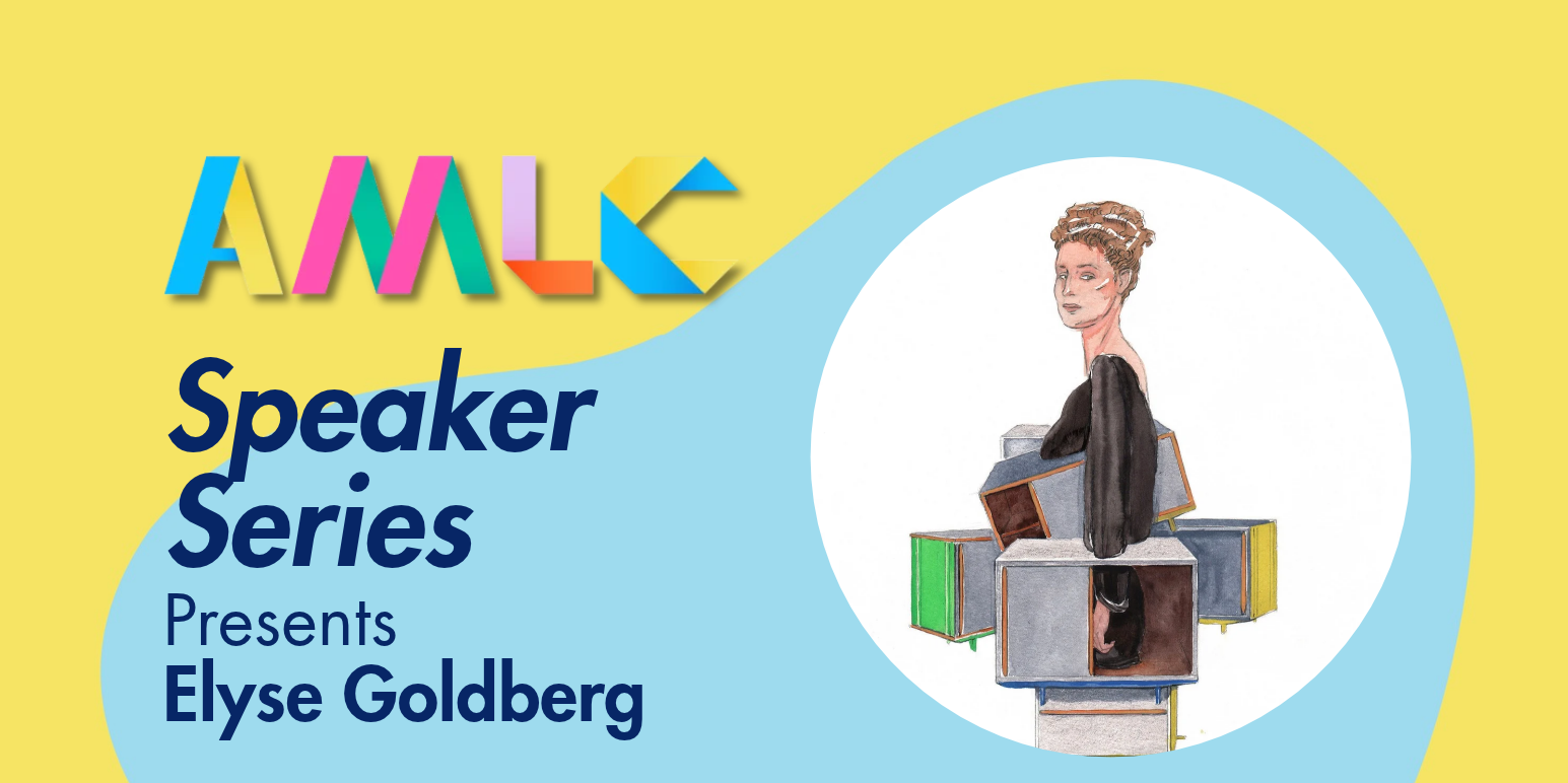 AMLC Speaker Series Presents: Elyse Goldberg