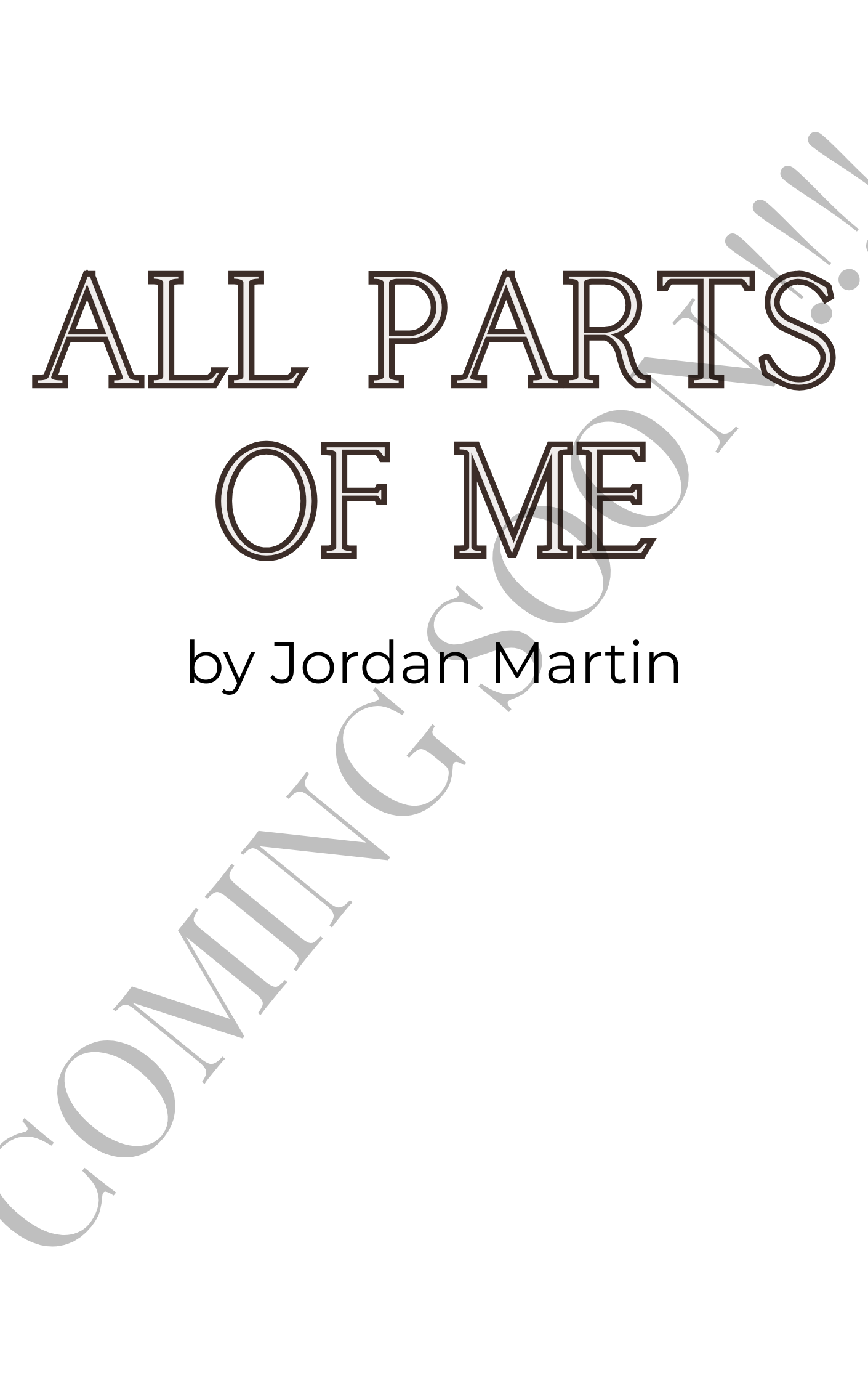 BETA COVER - ALL PARTS OF ME - NEW BOOK