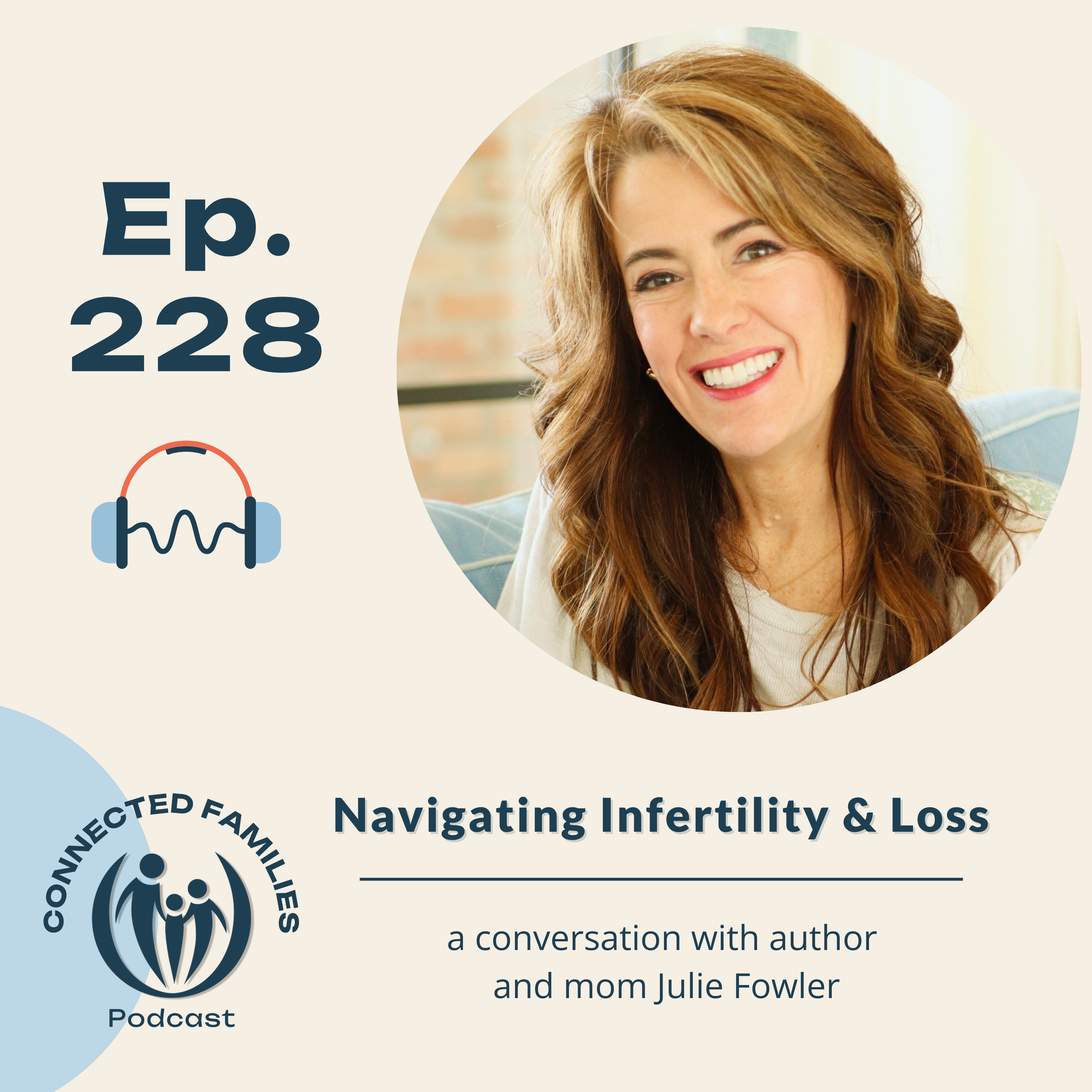Podcast interview featuring Julie Fowler on faith, infertility, and pregnancy loss ministry