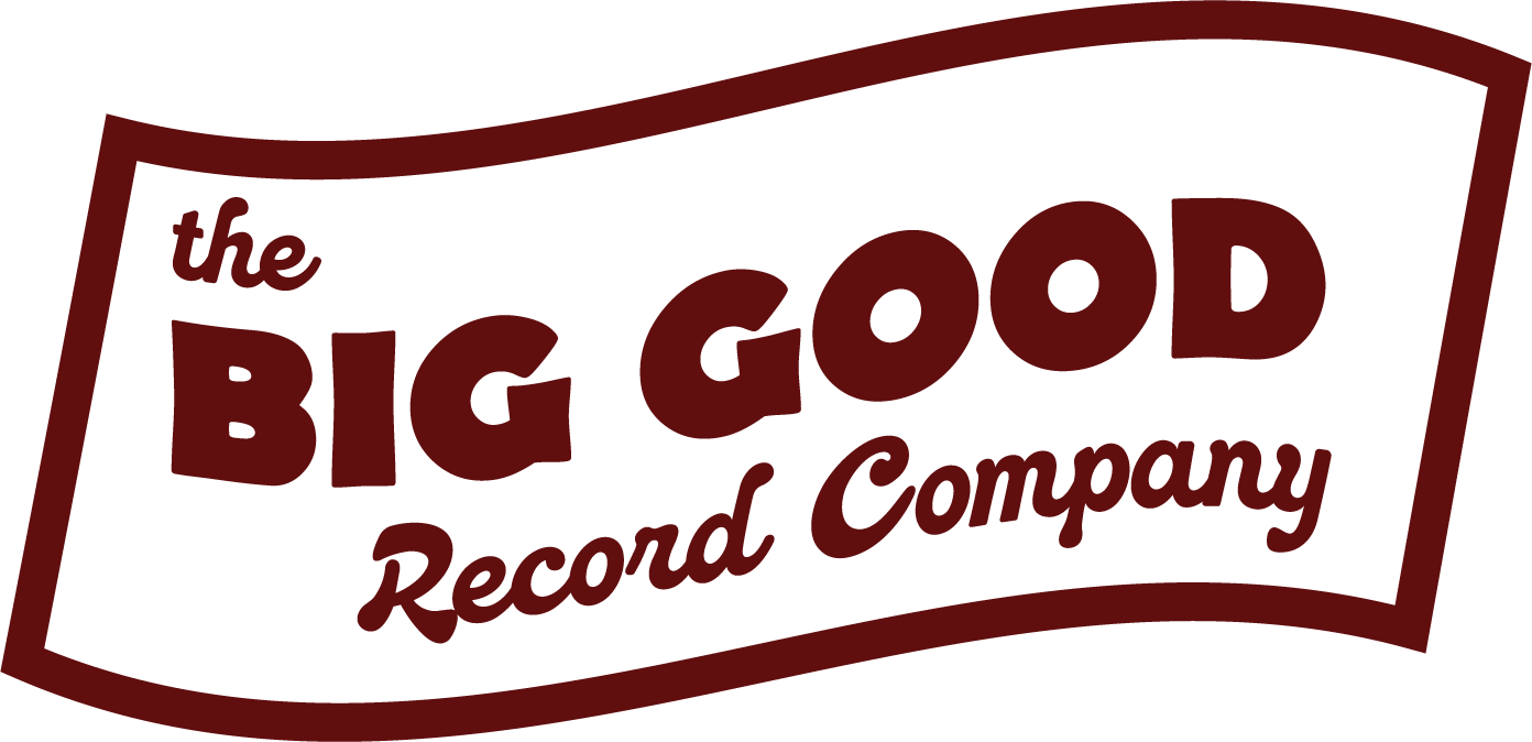  The Big Good Record Company