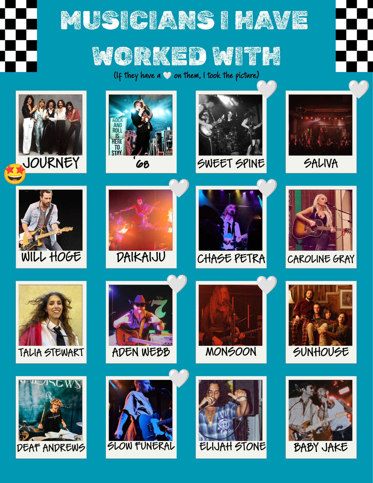 A colorful poster featuring photos of musicians, with the title "Musicians I Have Worked With" and smaller text "(If they have a heart on them, I took the picture)." The photos include various musicians in different settings, each labeled with their names.