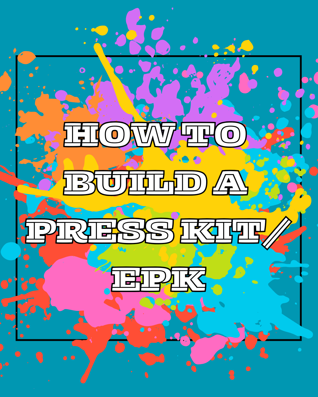 How to Build a Press Kit/EPK