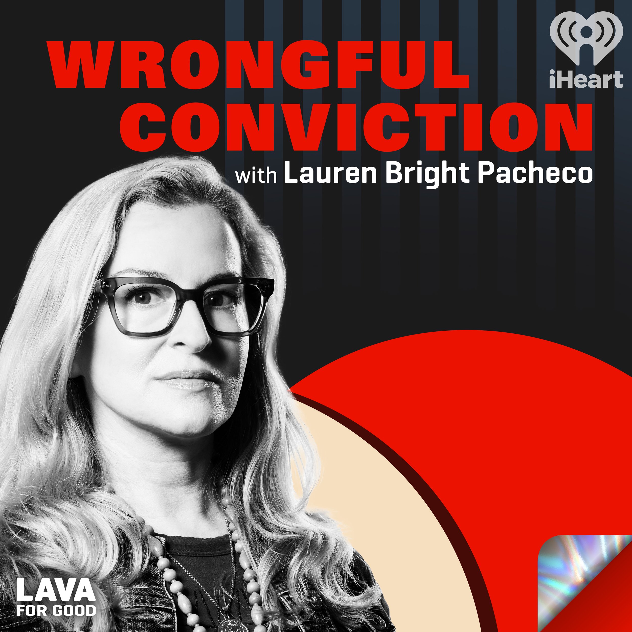 Wrongful Conviction with Lauren Bright Pacheco