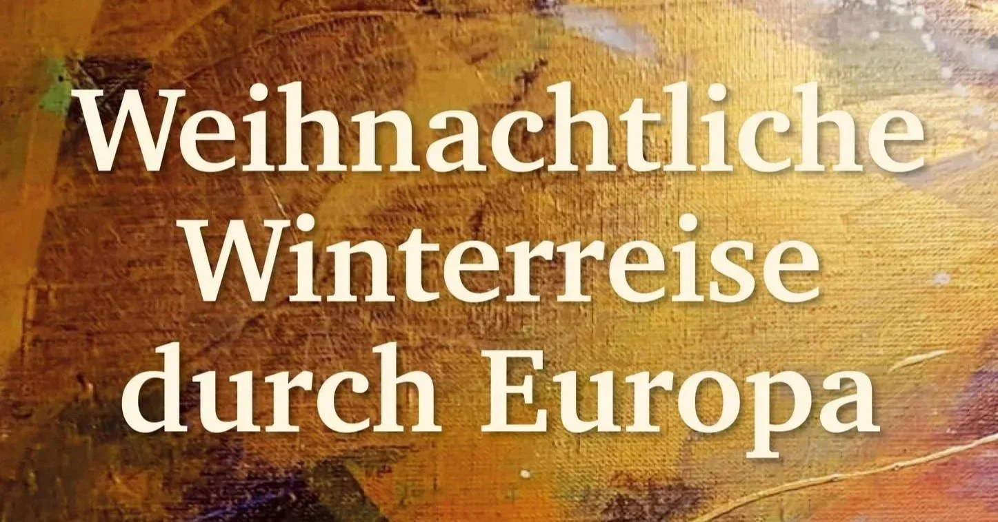 Der Schriftzug "Weihnachtliche Winterreise durch Europa" vor einem gold-braunen Hintergrund.