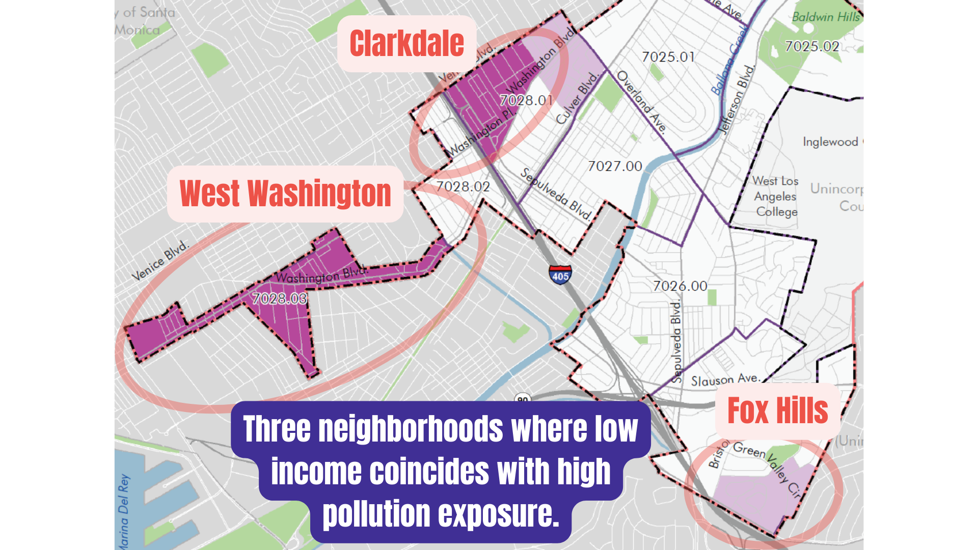  Three neighborhoods where low income coincides with high pollution exposure. 