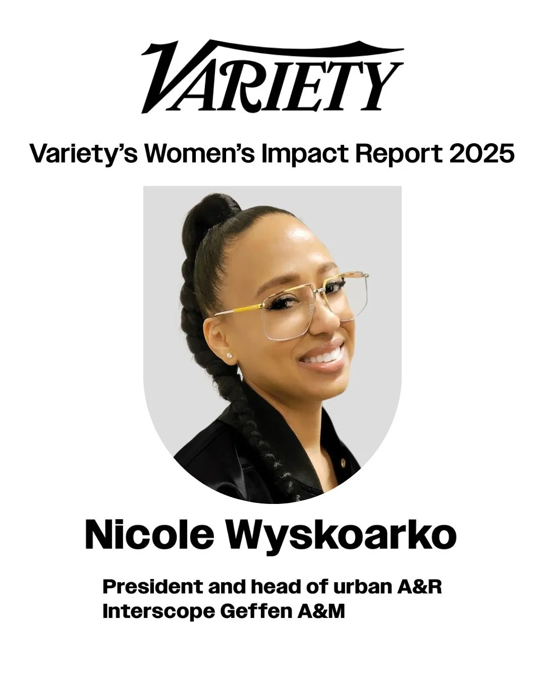 Congratulations to our clients Nicole Wyskoarko, President &amp; Head of Urban A&amp;R at Interscope Geffen A&amp;M, and Lillia Parsa, President of Capitol Music Group, on being honored in Variety&rsquo;s 2025 Women&rsquo;s Impact Report! 

Check out