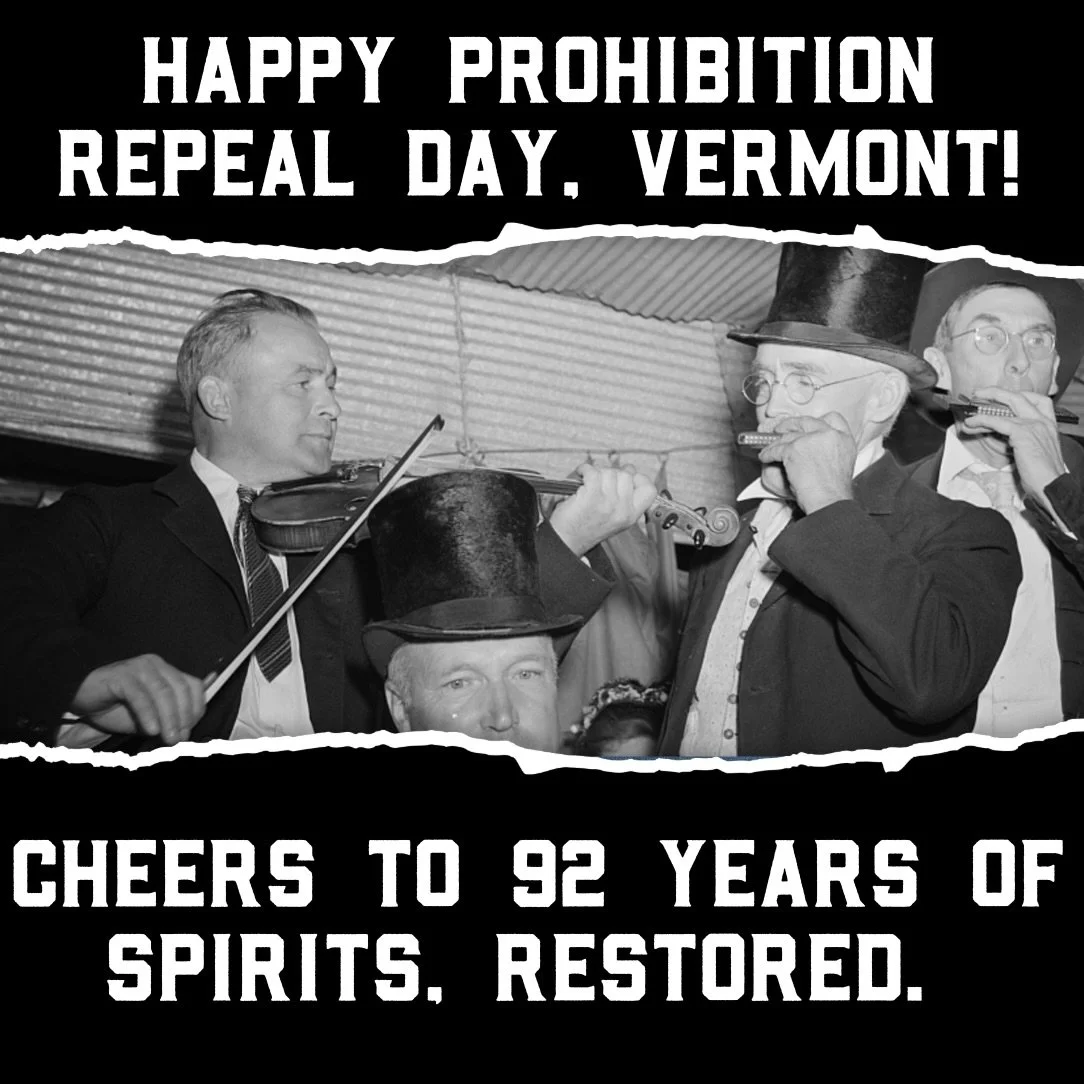 Cheers, Vermont! Today marks 92 years of the Twenty-First Amendment, which repealed the Eighteenth Amendment and returned alcohol control to the states after 13 long years.

What better time to celebrate Vermont&rsquo;s storied distilling heritage an