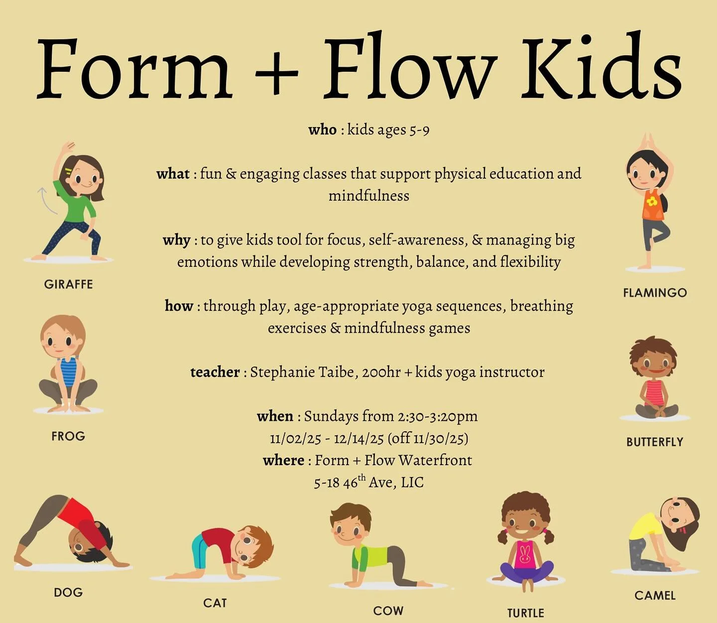 Parents! By popular demand, we’re launching a children’s weekly yoga class from Nov 2 - Dec 14. 🐍🐝 It’s never too early to start mindfulness practice, why wait. 
This 50-minute class introduces young yogis to the joy of movement,