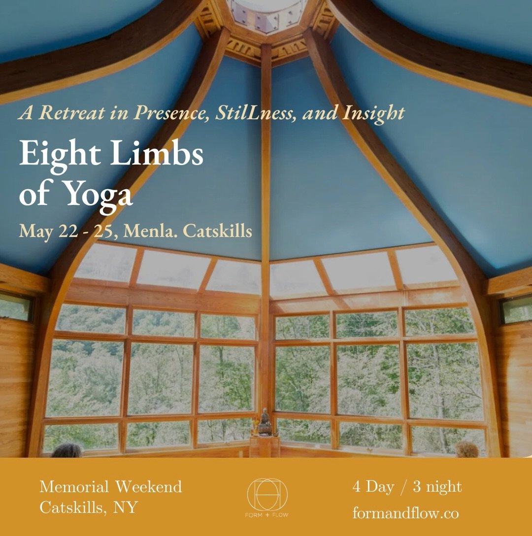 This May, we&rsquo;re heading to the Catskills for four days of deep practice, stillness, and renewal - rooted in the wisdom of the Eight Limbs of Yoga.

Held at the breathtaking Menla Retreat Center, this is an invitation to step away from the noise
