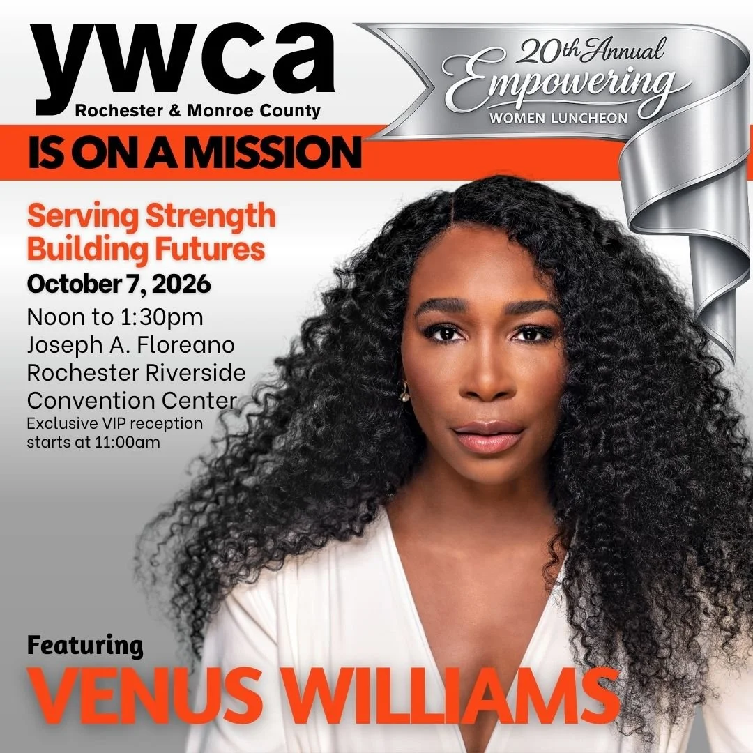 VENUS WILLIAMS TO BE SPECIAL GUEST AT YWCA OF ROCHESTER AND MONROE COUNTY’S 20th ANNUAL EMPOWERING WOMEN LUNCHEON