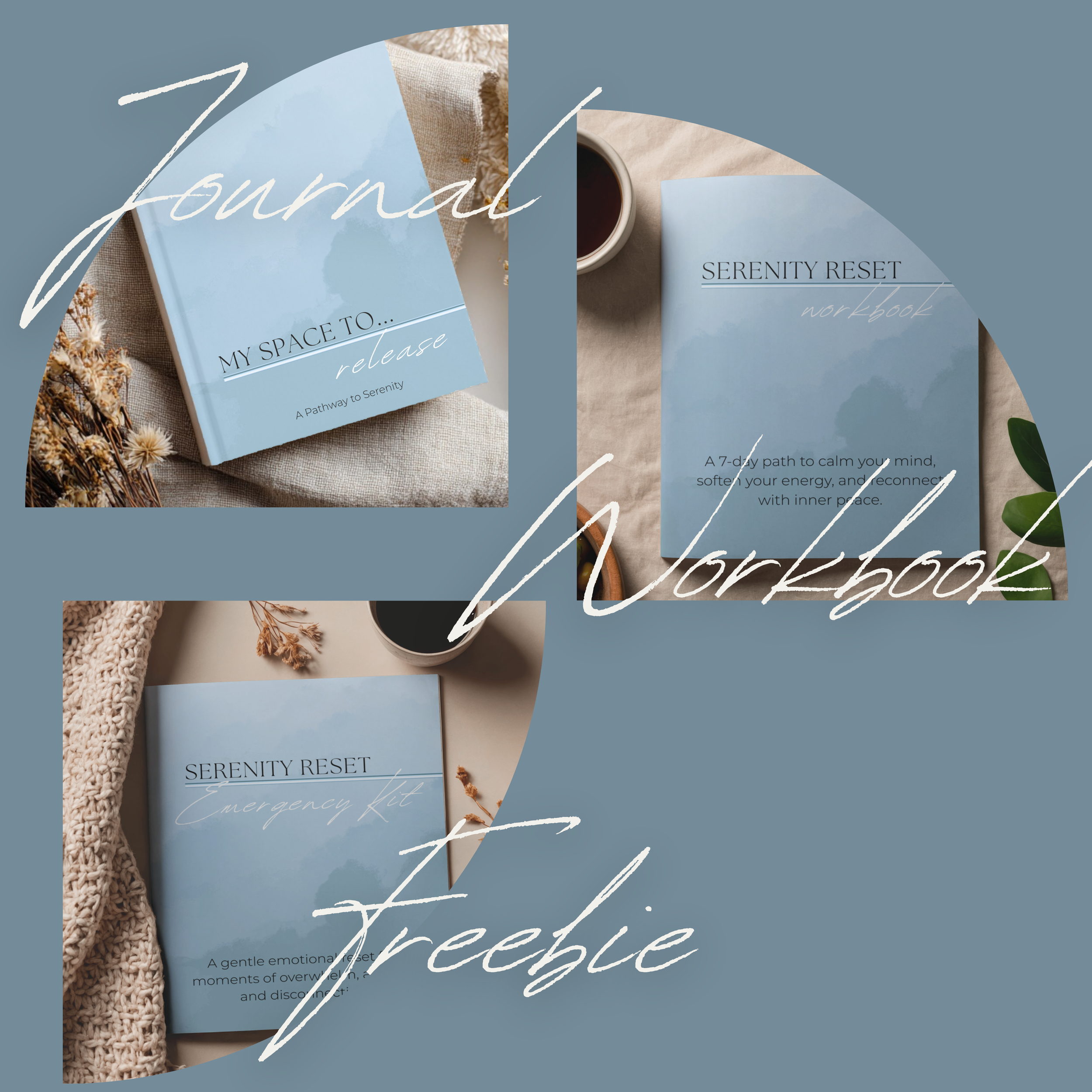 Collection of self-care booklets from Serenity Reset, including 'My Space to Release,' 'Serenity Reset Workbook,' and 'Serenity Reset Emergency Kit,' placed with coffee, dried flowers, and green leaves on a beige and blue background.