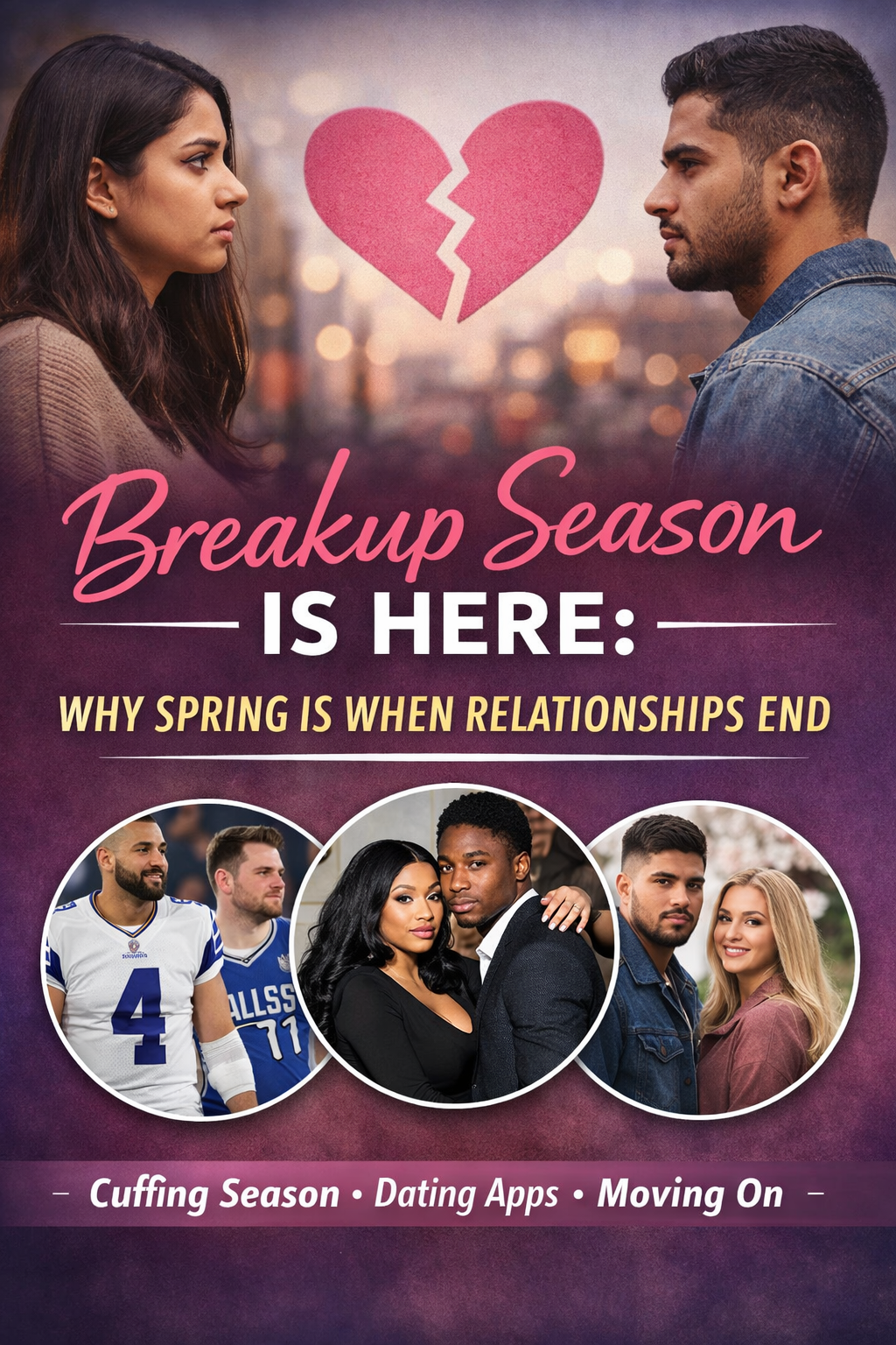 Breakup Season Is Here: Why Spring Is When Relationships End