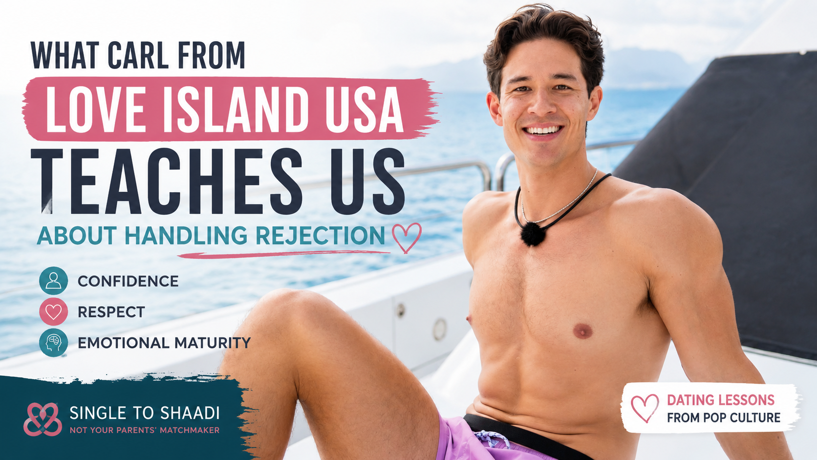 Carl From Love Island USA Just Gave Men a Masterclass in Handling Rejection