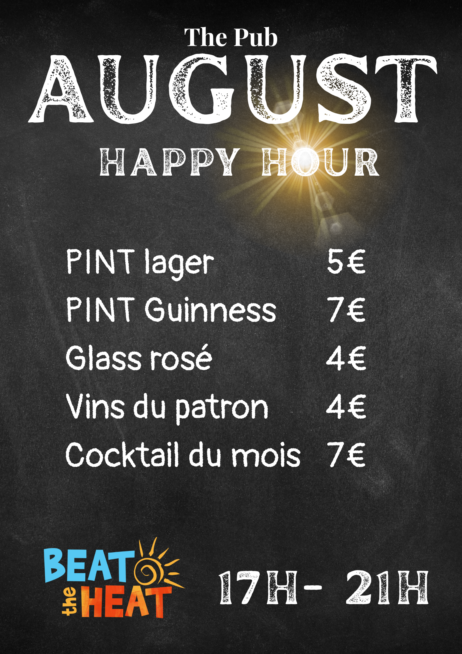 Affiche de style tableau noir annonçant un happy hour dans un pub appelé The August, avec les prix des boissons et les heures d'ouverture de 17 heures à 21 heures, avec un logo pour Beat the Heat et un dessin de soleil.