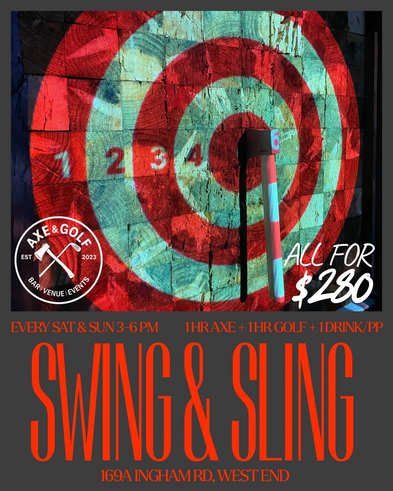 SWING &amp; SLING

Axe throwing. Golf. Bevs👏🏻
All in one arvy

1HR AXE + 1HR GOLF
1 DRINK PP OR 4 DRINKS UNDER $10.50 (if group is under 4) 
Maximum of 4 ppl
 
👀 All for $280
ONLY SAT &amp; SUN &middot; 3&ndash;6PM
 
Because dinner &amp; drinks ar