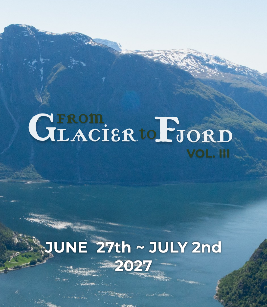 From Glacier to Fjord vol. 3