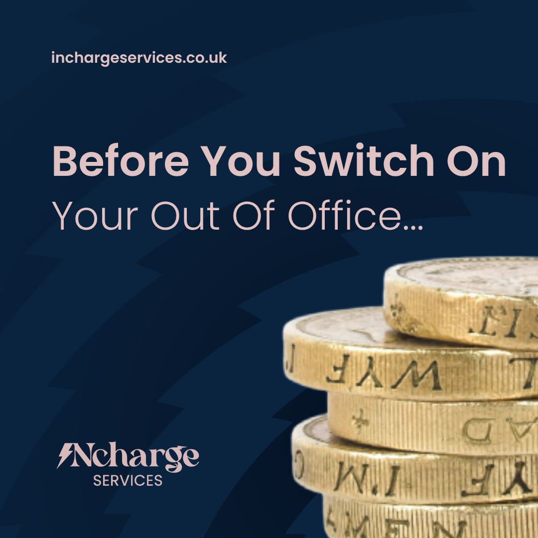 Before You Switch On Your Out of Office...
