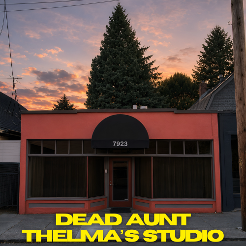 Dead Aunt Thelma's Studio
