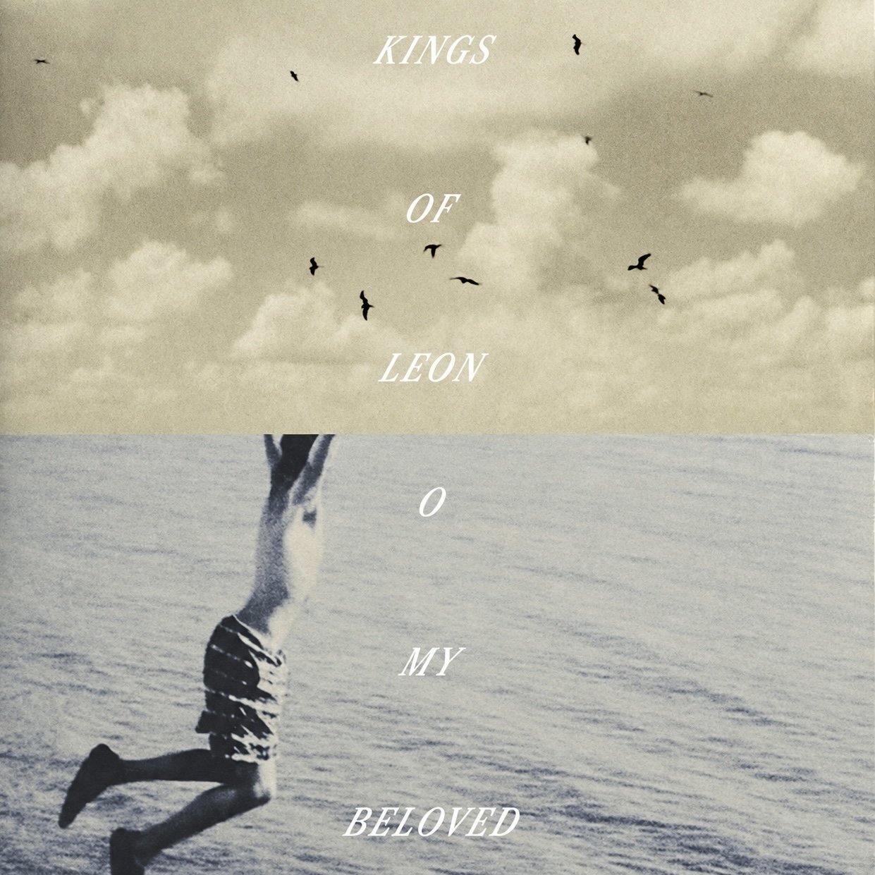 Kings Of Leon - O My Beloved (Deluxe Edition)