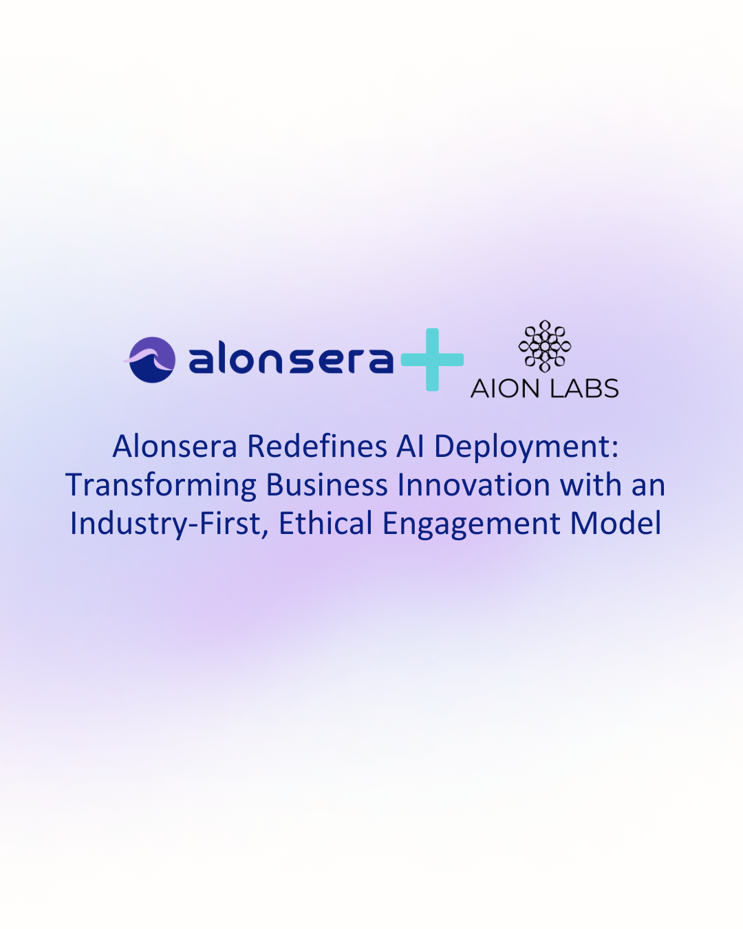 Alonsera Redefines AI Deployment: Transforming Business Innovation with an Industry-First, Ethical Engagement Model